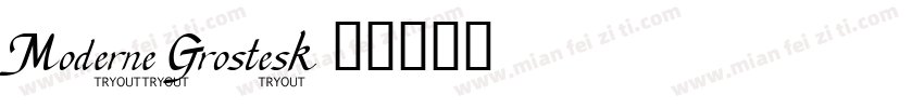 Moderne Grostesk字体转换